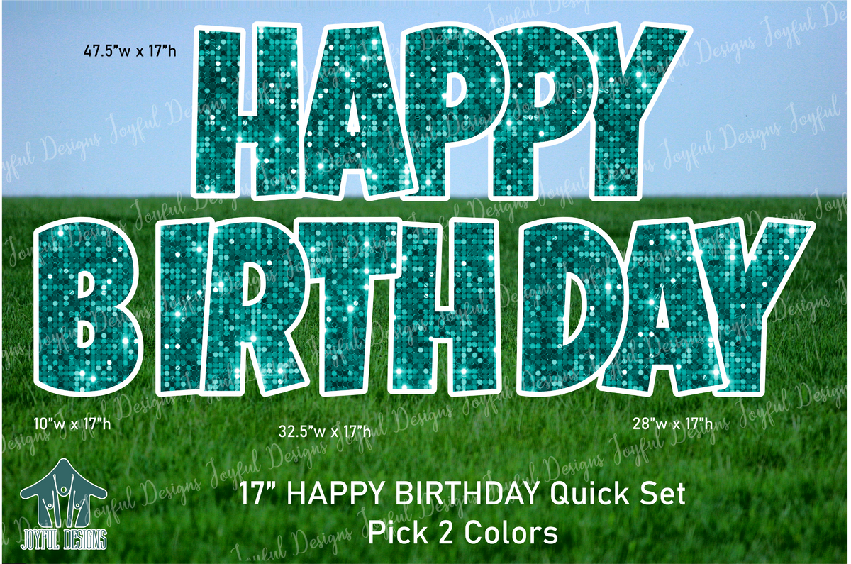 17" Happy Birthday Quick Set - Pick 2 Colors