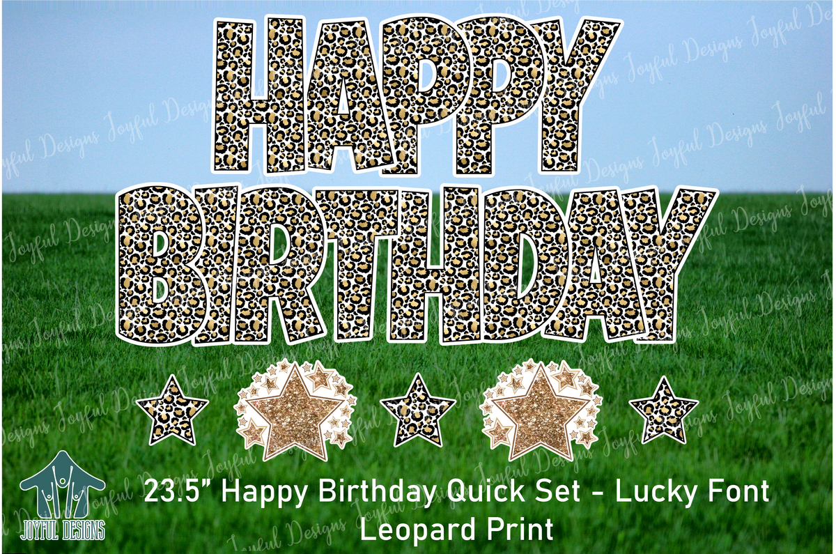 23.5" Happy Birthday Quick Set - Lucky Font Pattern Options