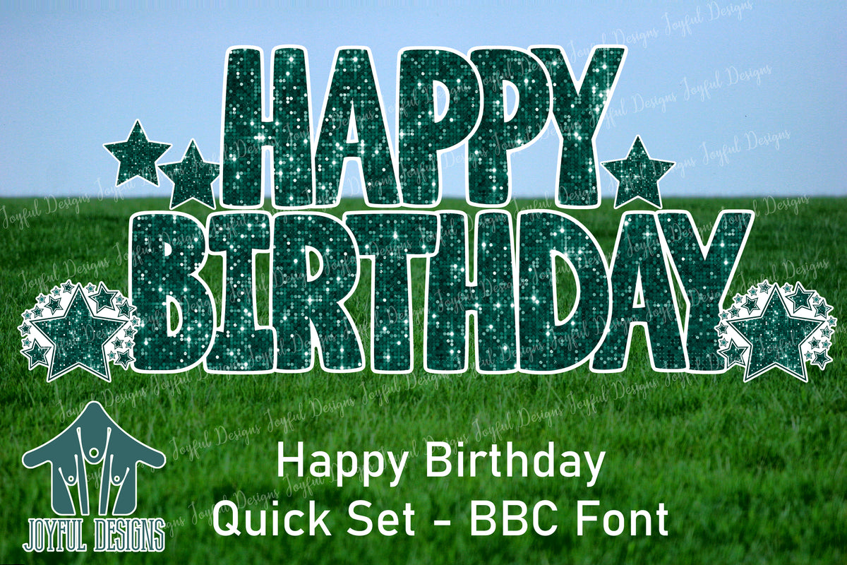 23.5" Happy Birthday Quick Set - BBC Font
